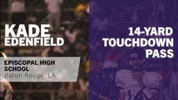 14-yard Touchdown Pass vs East Feliciana High