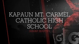 Jamar Martin's highlights Kapaun Mt. Carmel Catholic High School