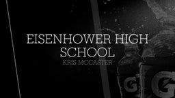 Kris Mccaster's highlights Eisenhower High School