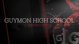 Kris Mccaster's highlights Guymon High School