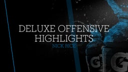 Deluxe Offensive Highlights
