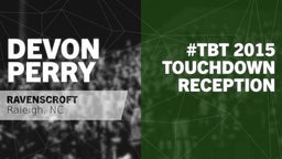 #TBT 2015:  Touchdown Reception vs Granville Central 