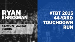 #TBT 2015: 44-yard Touchdown Run vs Tekamah-Herman 