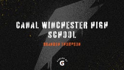 Brandon Thompson's highlights Canal Winchester High School
