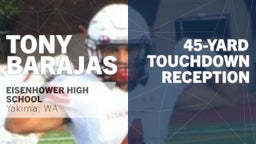 Tony Barajas's highlights 45-yard Touchdown Reception vs Davis 