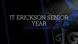 JT Erickson Senior Year