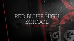Jeshua Womack's highlights Red Bluff High School
