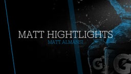 Matt Hightlights