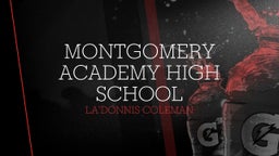 La'Donnis Coleman's highlights Montgomery Academy High School