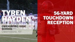 56-yard Touchdown Reception vs Owensboro Catholic 