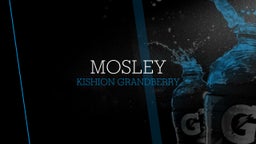 Kishion Grandberry's highlights Mosley