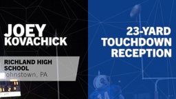 23-yard Touchdown Reception vs Penn Cambria 