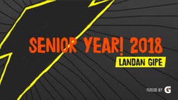 Senior Year! 2018