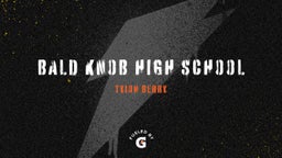 Tyion Berry's highlights Bald Knob High School