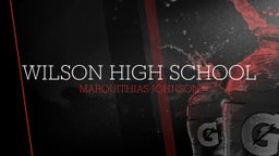 Marquithias Johnson's highlights Wilson High School