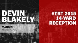 #TBT 2015: 14-yard Reception vs Searcy 