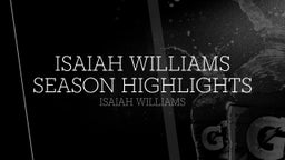 Isaiah Williams Season Highlights