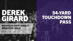 54-yard Touchdown Pass vs St. Edmond, Fort Dodge