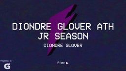 Diondre Glover Ath jr season