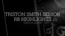 Triston Smith Senior RB Highlights 