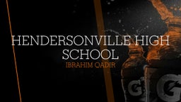 Ibrahim Qadir's highlights Hendersonville High School
