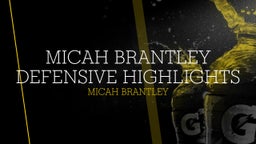 micah brantley senior season highlights