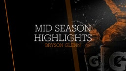 Mid season Highlights 