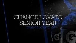 Chance Lovato Senior Year
