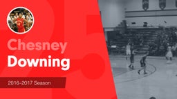 Season Recap: Chesney Downing 2016-2017