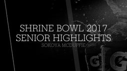SHRINE BOWL 2017 Senior Highlights
