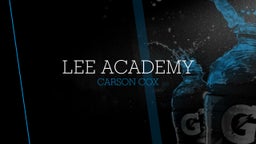 Carson Cox's highlights Lee Academy
