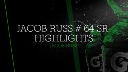 Jacob Russ # 64 Sr. Highlights