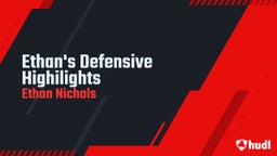 Ethan's Defensive Highilights