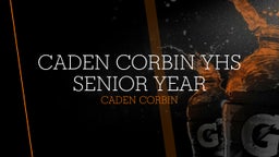 Caden Corbin Yhs Senior Year