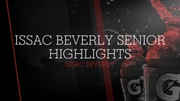 issac beverly  senior highlights 