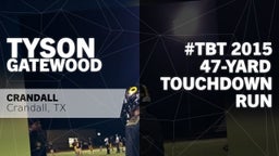 #TBT 2015: 47-yard Touchdown Run vs Mabank