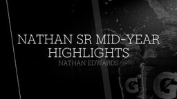 Nathan SR Mid-Year Highlights