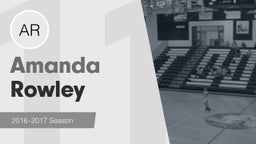 Season Recap: Amanda Rowley 2016-2017
