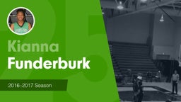 Season Recap: Kianna Funderburk 2016-2017