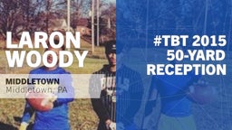 #TBT 2015: 50-yard Reception vs Trinity
