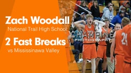 2 Fast Breaks vs Mississinawa Valley 