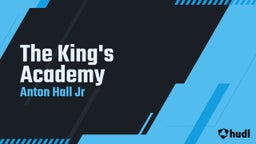 Anton Hall jr's highlights The King's Academy