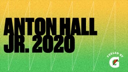 Anton Hall Jr. 2020
