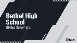 Styles Siva-tu'u's highlights Bethel High School