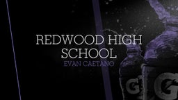 Evan Caetano's highlights Redwood High School