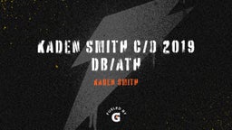 Kaden Smith C/O 2019 DB/ATH