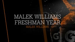 MALEK WILLIAMS FRESHMAN YEAR