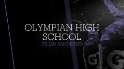 Julian Sanderlin's highlights Olympian High School