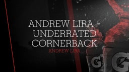 Andrew lira - underrated cornerback 