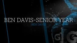 Ben Davis-Senior Year
